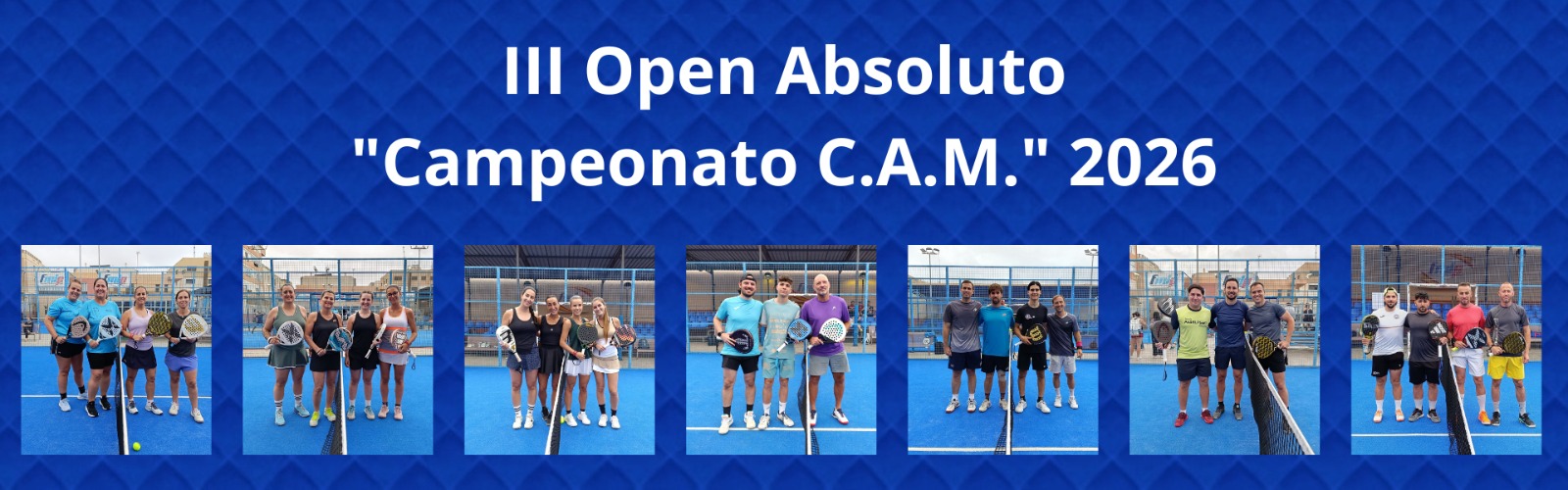 III Open Absoluto 2026 "Campeonato C.A.M."